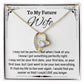To Amazing Future Wife Forever Love Necklace, Birthday Gift, Wedding Day Gift, Christmas Gift - Family Gear Collections