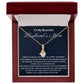 To My Beautiful Husband's Mom, Alluring Beauty Necklace , Mothers Day Gift, Birthday Gift For Her, From Daughter In Love. - Family Gear Collections