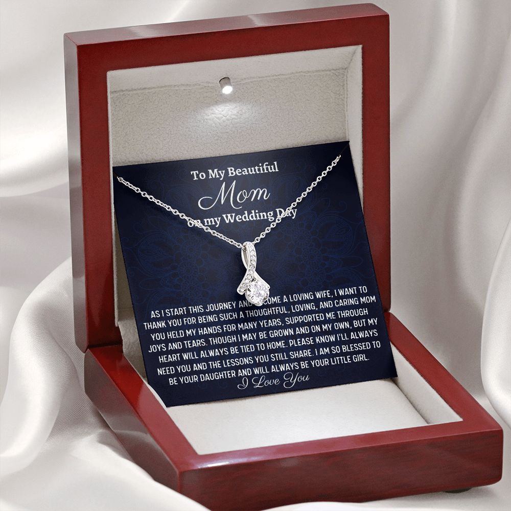 To My Beautiful Mom, Alluring Beauty Necklace, Wedding Gift From Bride, Gift From Daughter To Mother On Wedding Day, Thank You Mom Gift, Bride To Mom Gift - Family Gear Collections