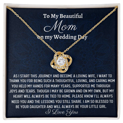 To My Beautiful Mom, Love Knot Necklace, Wedding Gift From Bride, Gift From Daughter To Mother On Wedding Day, Thank You Mom Gift, Bride To Mom Gift - Family Gear Collections
