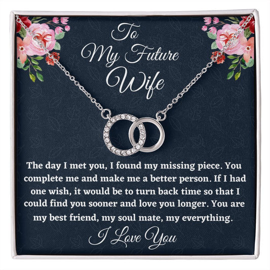 To My Future Wife, Perfect Pair Necklace, Appreciation Gift, Christmas Gift, I Love You. - Family Gear Collections