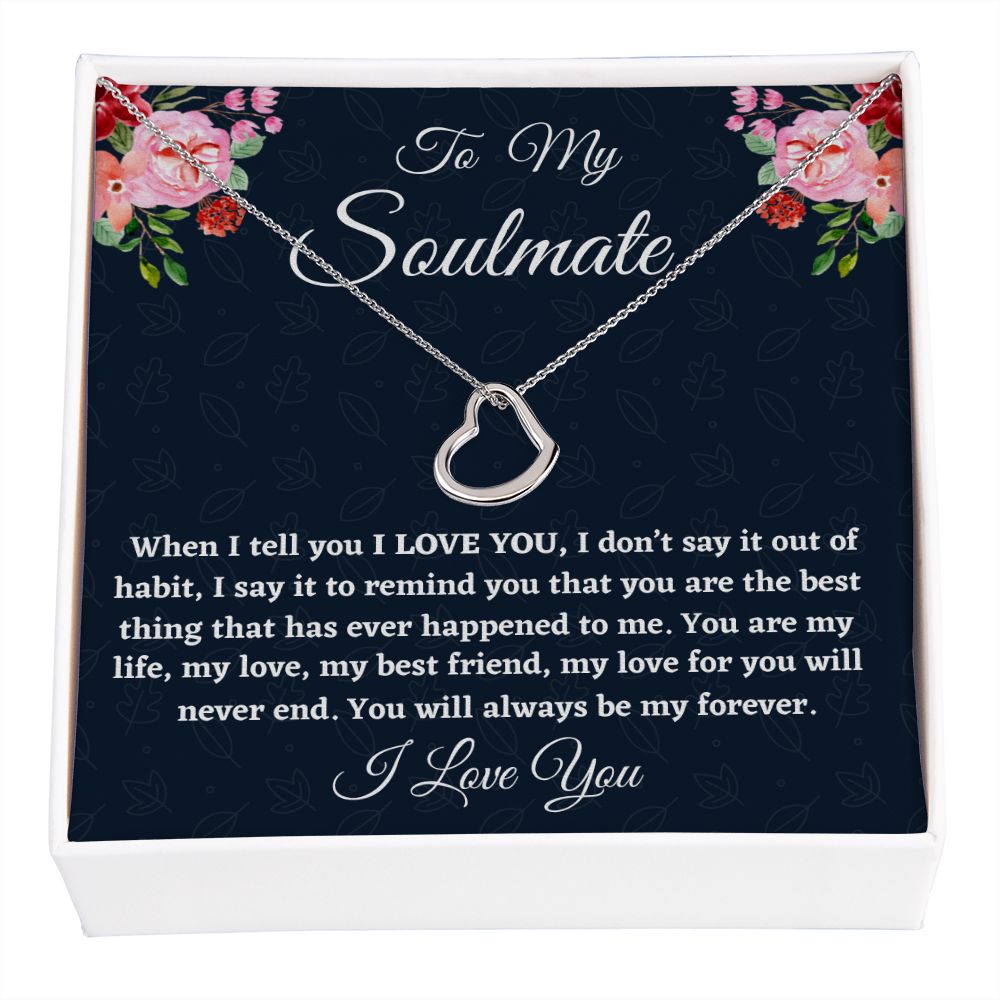 To My Soulmate, Delicate Heart Necklace, Christmas Gift, Birthday Gift For Her, I l Love You. - Family Gear Collections