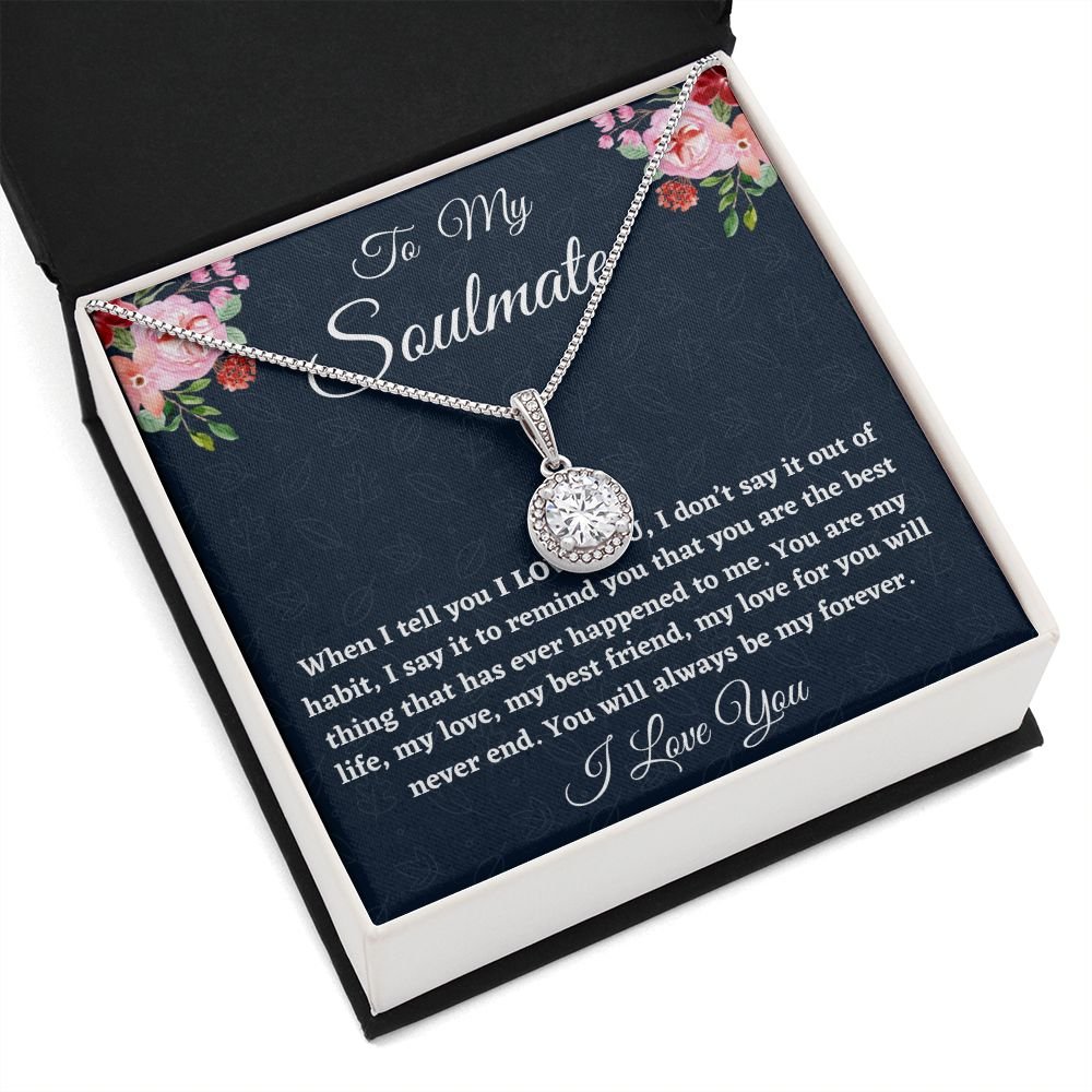 To My Soulmate, Eternal Hope Necklace, Christmas Gift, Birthday Gift For Her, I Love You. - Family Gear Collections