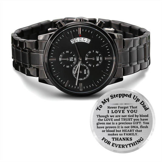 To My Stepped Up Dad, Engraved Design Black Chronograph Watch, Christmas Gift, Birthday Gift For Him. - Family Gear Collections